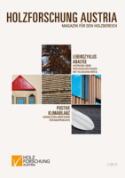 Cover of the magazine for the wood sector of Holzforschung Austria 1 2014.